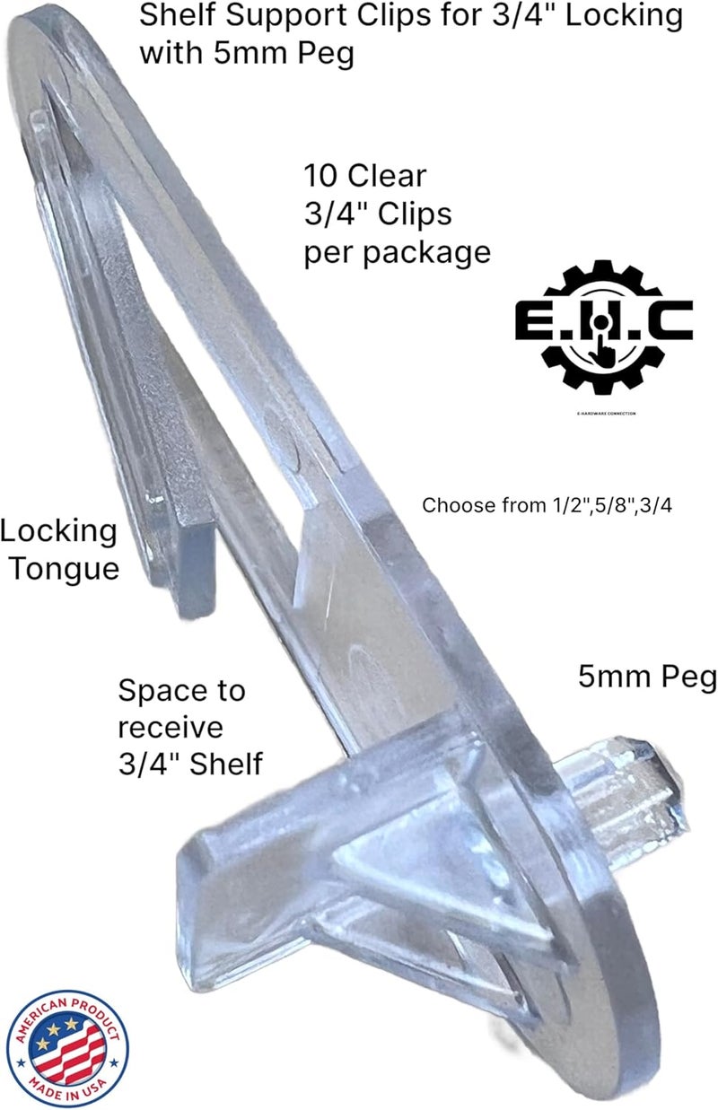 EHC Shelf Support Clips Locking 5mm peg (Choose Your Shelf Thickness 1/2", 5/8", 3/4") Cabinet/Furniture/Shelf Clips/New/Replacement (10 Clear Locking Plastic Clips per Bag) by E.H.C. (3/4" Thick Shelf) - Image 2